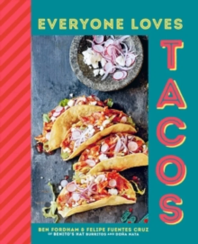 Image of Everyone Loves Tacos Hardback