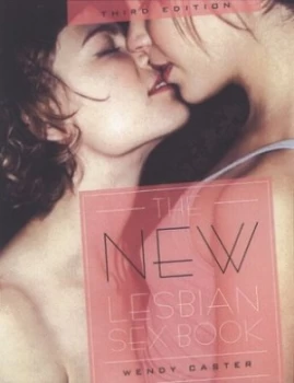 Image of The New Lesbian Sex Book by Wendy Caster Paperback