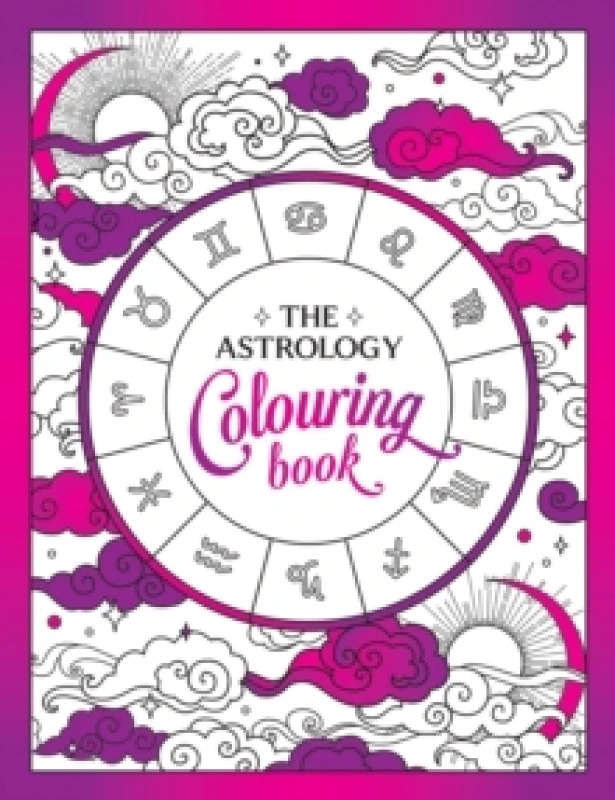 Image of The Astrology Colouring Book : A Cosmic Journey of Colour and Creativity Paperback / softback
