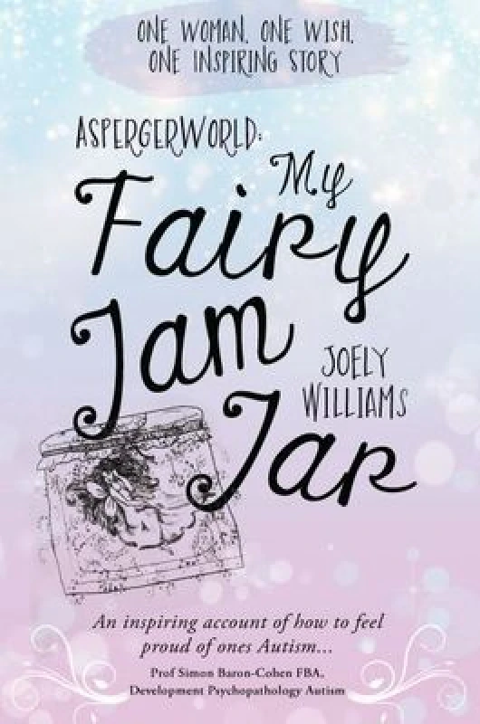 Image of AspergerWorld : My Fairy Jam Jar Paperback / softback