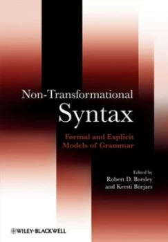 Image of Non-Transformational Syntax by Robert Borsley Hardback