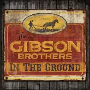 Image of In the Ground by The Gibson Brothers CD Album