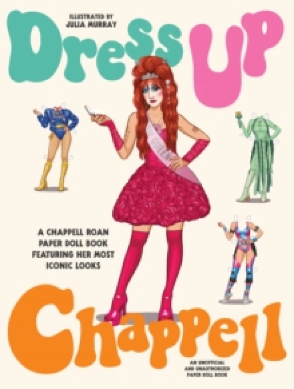 Image of Dress Up Chappell : A Chappell Roan paper doll book featuring her most iconic looks Paperback / softback