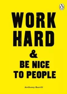 Image of Work Hard & Be Nice to People