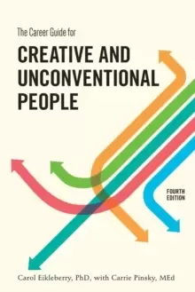 Image of The Career Guide for Creative and Unconventional People, Fourth Edition