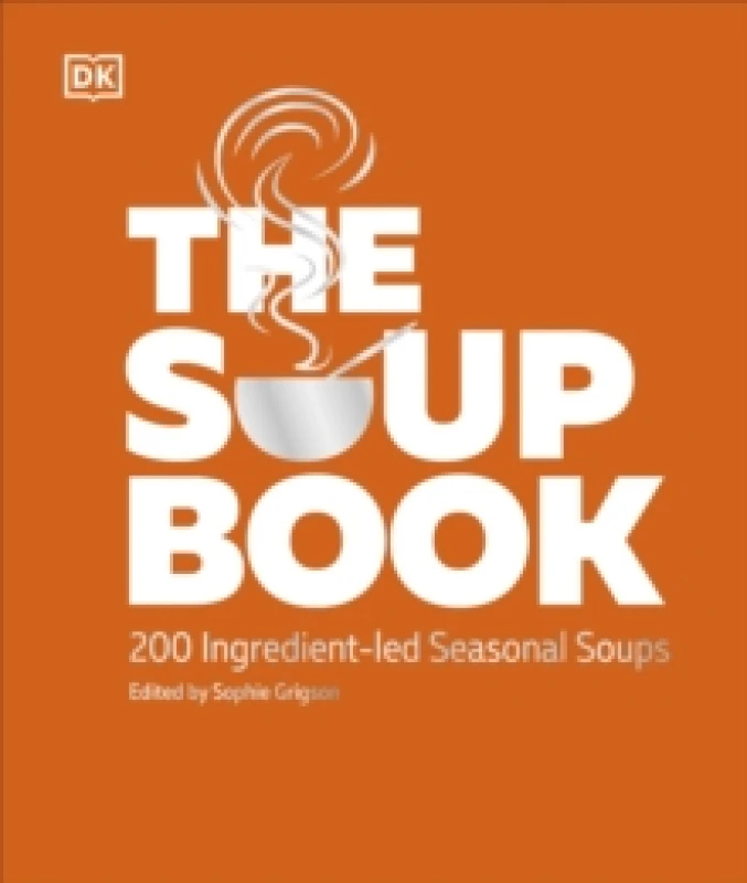 Image of The Soup Book. Hardback. By Sophie Grigson Books