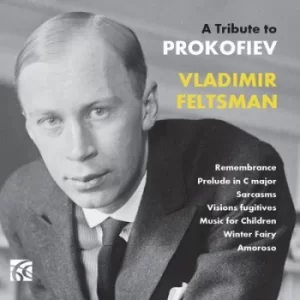 Image of A Tribute to Prokofiev by Vladimir Feltsman CD Album