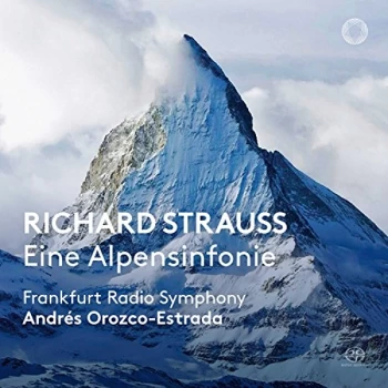 Image of Frankfurt Radio Symphony;Andr&eacute;s Orozco-Estrada - Richard Strauss: Eine Alpensinfonie CD