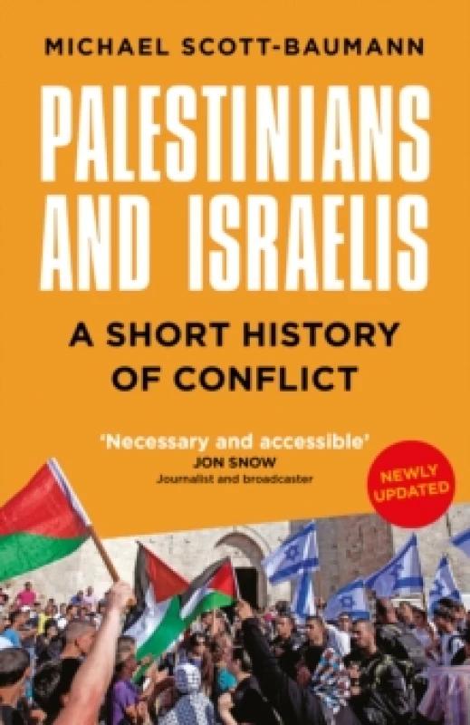 Image of Palestinians and Israelis : A Short History of Conflict Paperback / softback