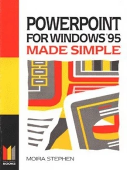 Image of Powerpoint for Windows 95 Made Simple by Moira Stephen Paperback