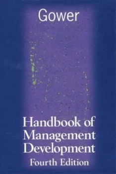 Image of Gower Handbook of Management Development by Alan Mumford Hardback
