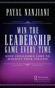 Image of Win the Leadership Game Every Time Nine Invaluable Laws to Magnify Your Success