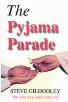 Image of The Pyjama Parade by Steve Gilhooley Book