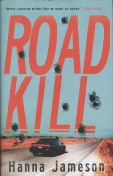 Image of Road Kill by Hanna Jameson Hardback