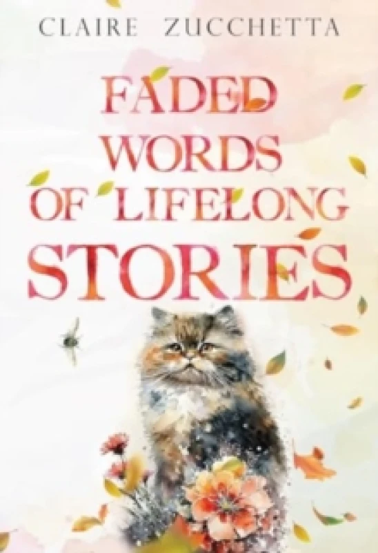 Image of Faded Words of Lifelong Stories Paperback / softback