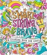 Image of smart strong and brave a coloring book for girls