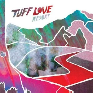 Image of Tuff Love - Resort Vinyl