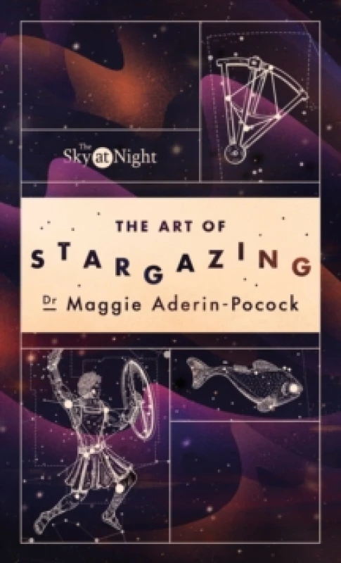 Image of The Sky at Night: The Art of Stargazing : My Essential Guide to Navigating the Night Sky Paperback / softback