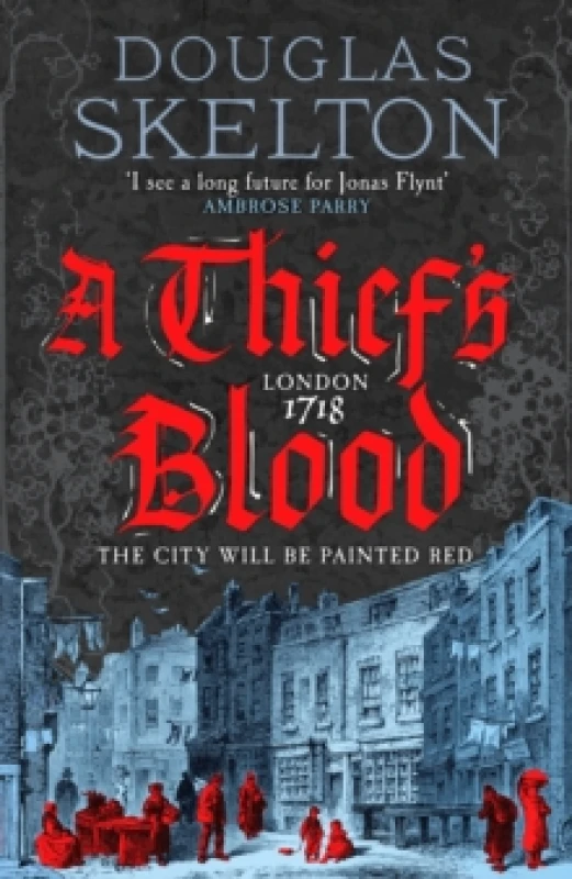 Image of A Thief's Blood : A totally gripping historical crime thriller Hardback