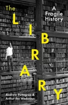 Image of The Library : A Fragile History
