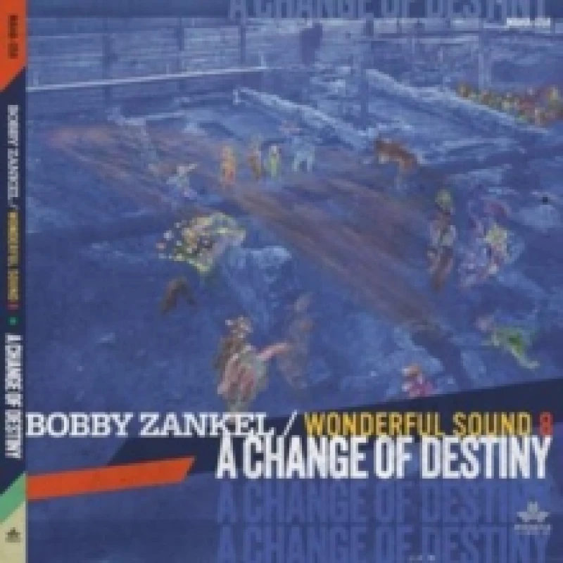 Image of Bobby Zankel & Wonderful Sound 8 - A Change of Destiny [CD / Album] Music CDs - Music CD