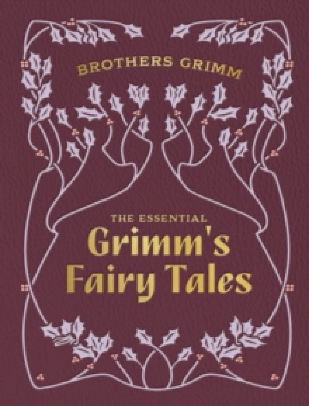 Image of The Essential Grimm's Fairy Tales. Hardback. By Brothers Grimm Books