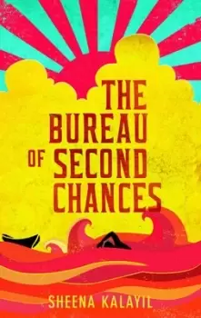 Image of The bureau of second chances by Sheena Kalayil