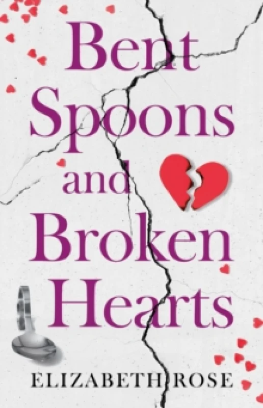 Image of Bent Spoons and Broken Hearts : A True Story of Hope and the Bond Between a Mother and Her Son Paperback / softback