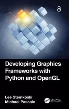 Image of Developing Graphics Frameworks with Python and OpenGL