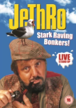 Image of Jethro - Stark Raving Bonkers