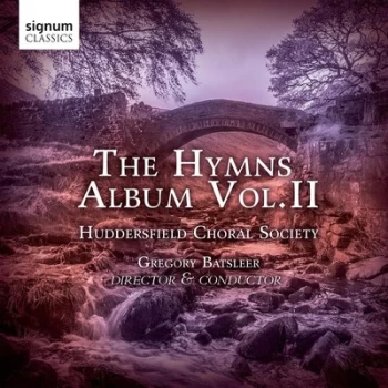 Image of Huddersfield Choral Society The Hymns Album - Volume 2 by Huddersfield Choral Society CD Album