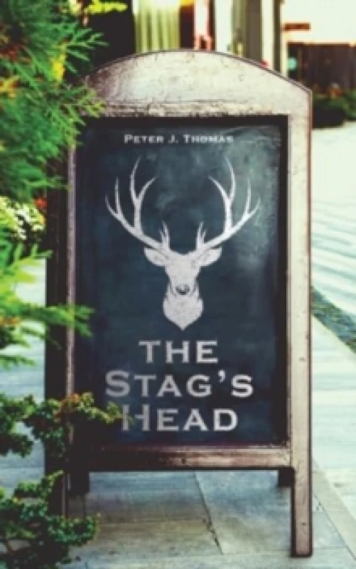 Image of The Stag's Head. Paperback. By Peter J Thomas Books