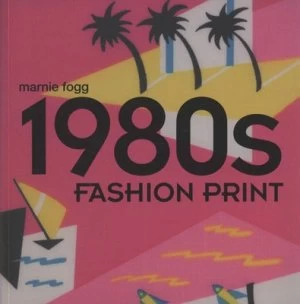 Image of 1980s Fashion Print by Marnie Fogg Paperback