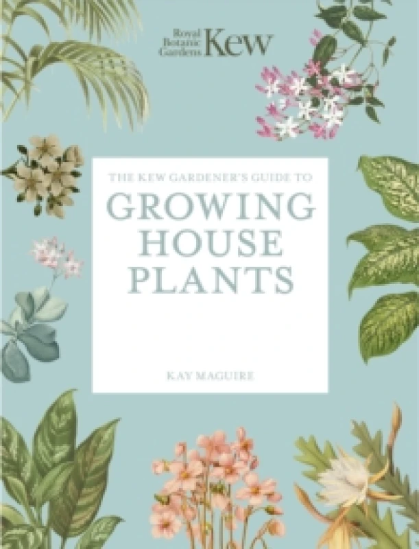 Image of The Kew Gardeners Guide to Growing House Plants : Paperback reissue Paperback / softback