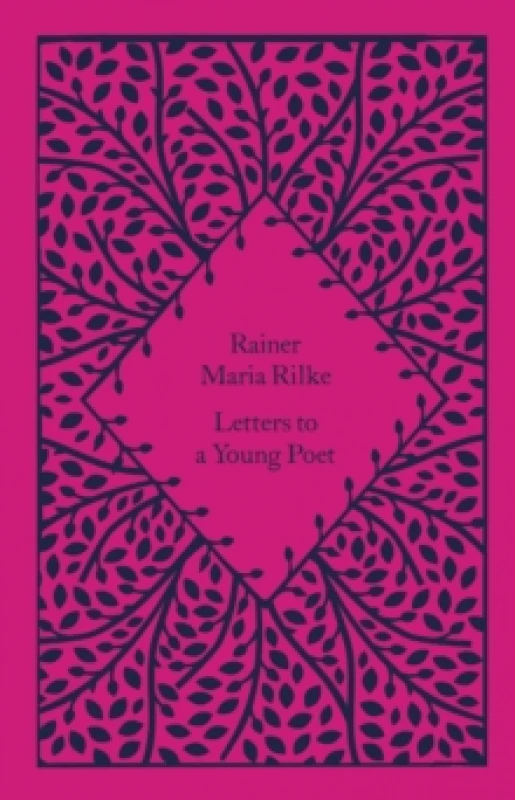 Image of Letters to a Young Poet. Hardback. By Rainer Maria Rilke, Rainer Maria Rilke Books