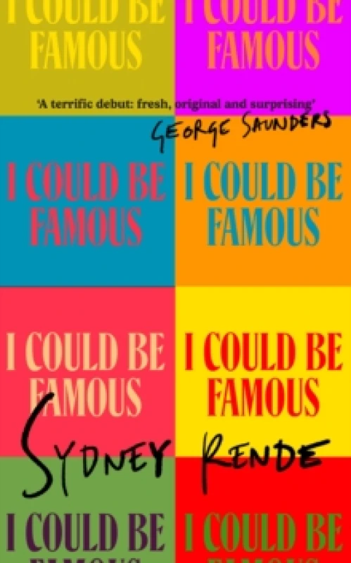 Image of I Could Be Famous. Hardback. By Sydney Rende Books