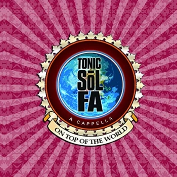 Image of Tonic Sol-Fa - On Top of the World CD
