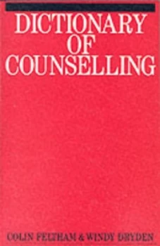Image of Dictionary of Counselling by Colin Feltham Paperback