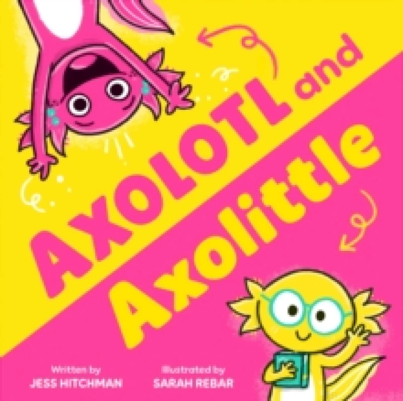 Image of Axolotl and Axolittle Paperback / softback