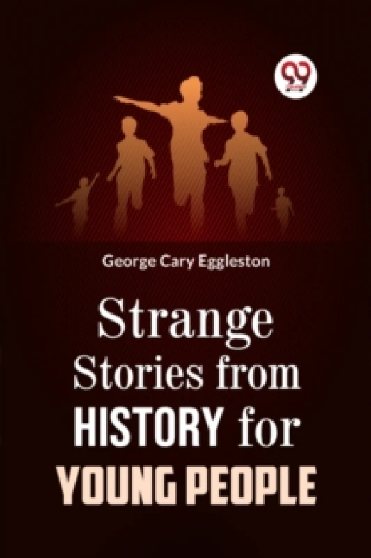 Image of Strange Stories from History for Young People Paperback / softback