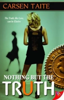 Image of Nothing but the Truth by Carsen Taite Paperback