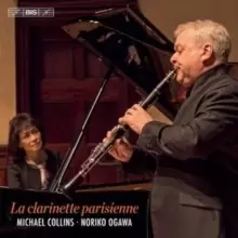 Image of Michael Collins/Noriko Ogawa: La Clarinette Parisienne