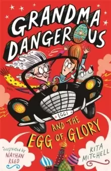 Image of Grandma Dangerous and the Egg of Glory : Book 2