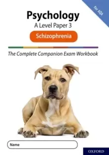 Image of The Complete Companions for AQA Fourth Edition: 16-18: The Complete Companions: A Level Psychology: Paper 3 Exam Workbook for AQA: Schizophrenia : Wit