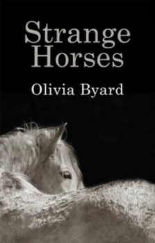 Image of Strange Horses by Olivia Byard Paperback