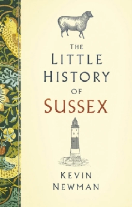 Image of The Little History of Sussex Hardback