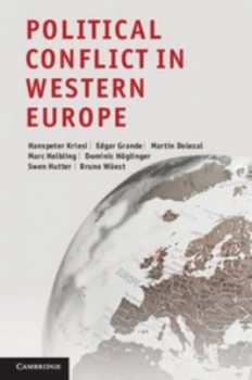 Image of Political Conflict in Western Europe by Hanspeter Kriesi Hardback
