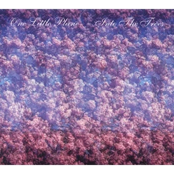 Image of One Little Plane - Into The Trees CD