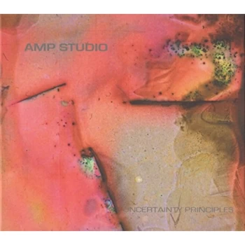 Image of Amp Studio - Uncertainty Principles CD