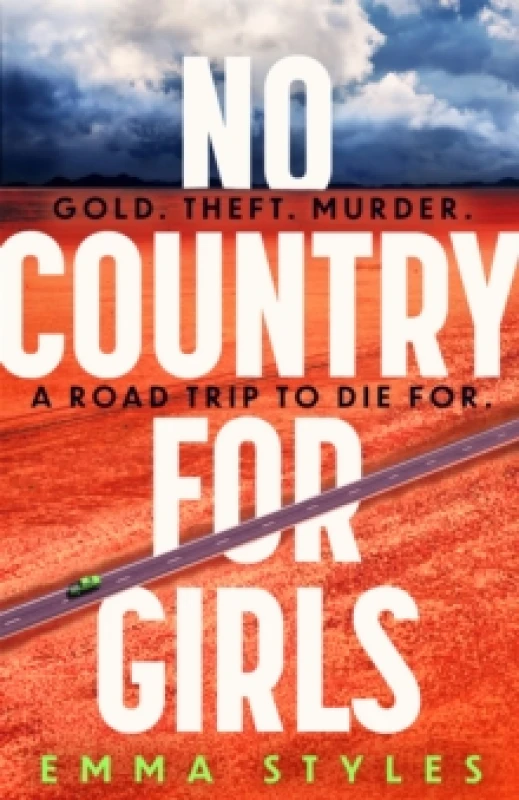 Image of No Country for Girls. Hardback. By Emma Styles Books